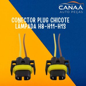 Conector Plug Chicote Lâmpada H8 – H11 – H13